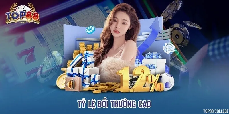 Tỷ lệ đổi thưởng cao